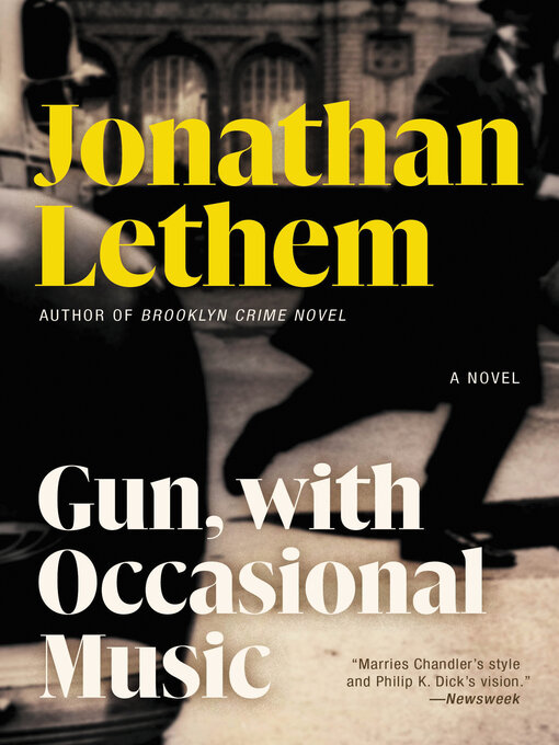 Title details for Gun, with Occasional Music by Jonathan Lethem - Available